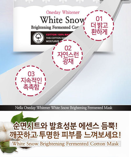 Nella - Oneday Whitener White Snow Brightening Fermented Cotton Mask, 1 pc, 80 g, 8809588580018