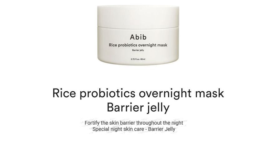 Abib - Rice Probiotics Overnight Mask Barrier Jelly, 80ml, 172 g, 8809750460940