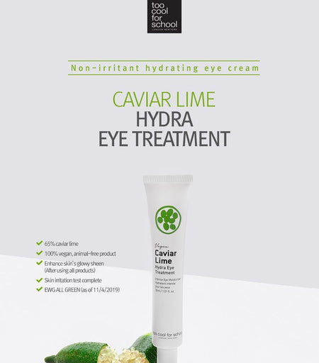 too cool for school - Caviar Lime Hydra Eye Treatment, 30ml, 46 g, 8809532449545