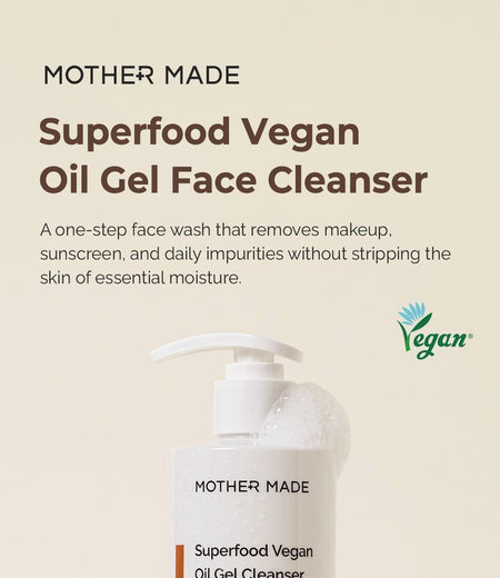MOTHER MADE - Superfood Vegan Oil Gel Cleanser, 200ml, 500 g, 8809380061944