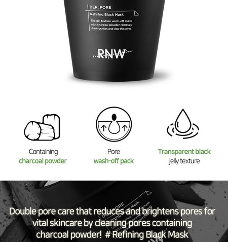 RNW - DER. PORE Refining Black Mask, 200ml, 289 g, 8809635330627