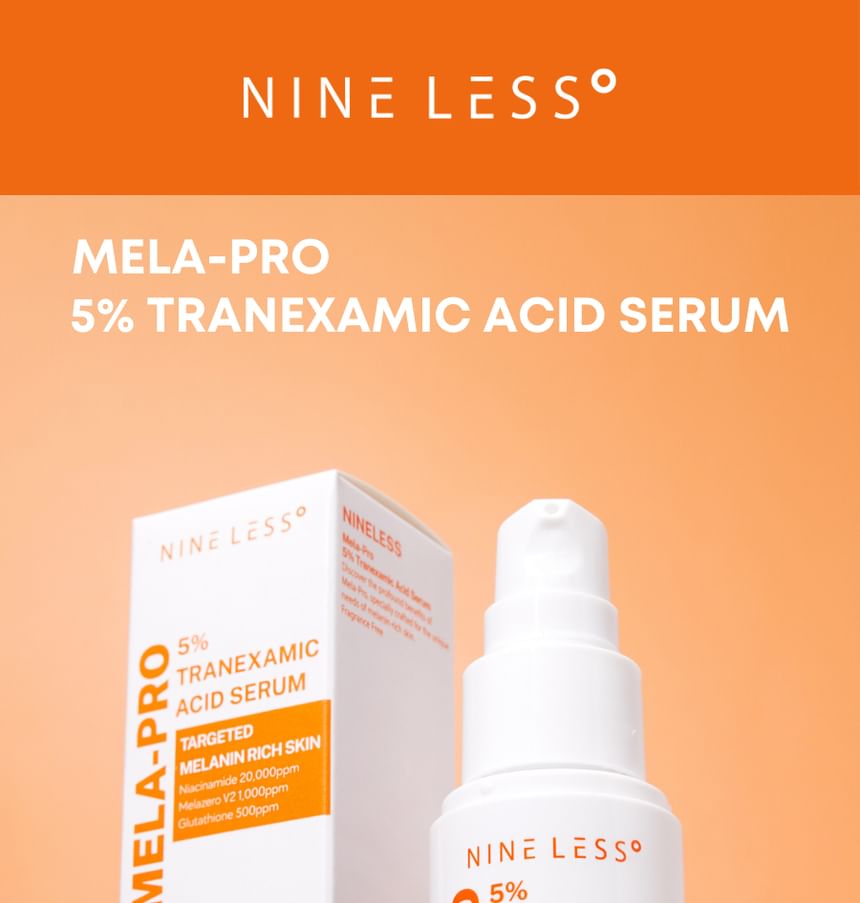 NINELESS - MELA-PRO 5% Tranexamic Acid Serum, 30ml, 62 g, 8809875270134