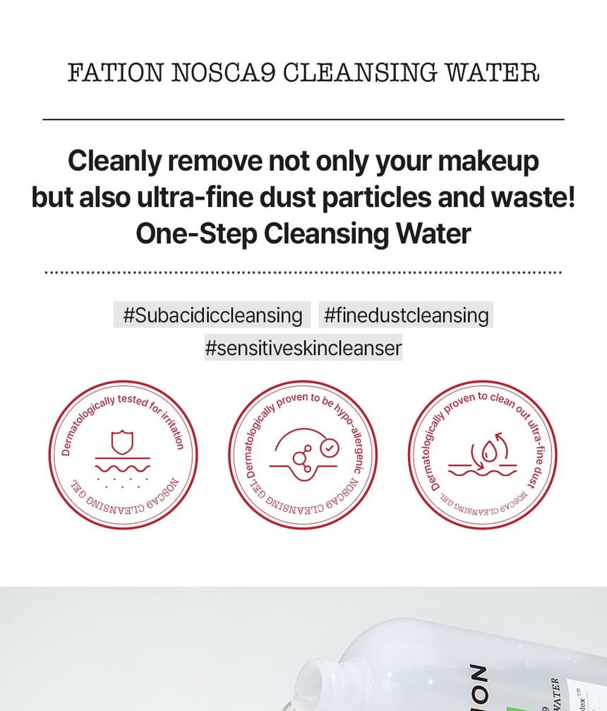 FATION - Nosca9 Cleansing Water, 500ml, 553 g, 8806011816577