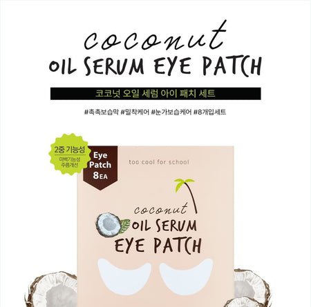 too cool for school - Coconut Oil Serum Eye Patch, 5.8g x 1 pair, 30 g, 8809658626974