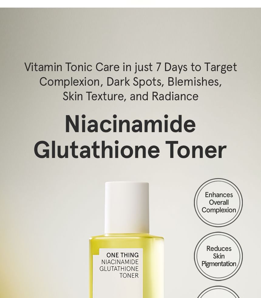ONE THING - Niacinamide Glutathione Toner, 210ml, 282 g, 8809704191395