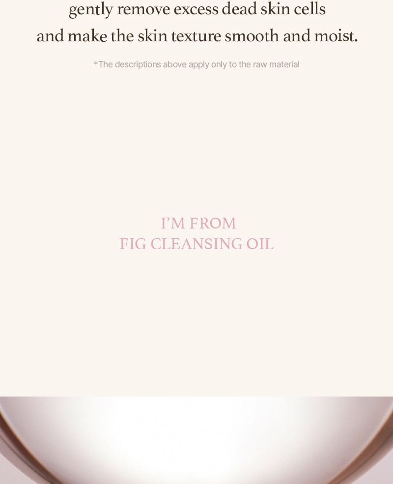 I’m from - Fig Cleansing Oil, 200ml, 236 g, 8809525932603